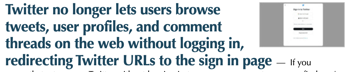 Twitter no longer lets users browsetweets, user profiles, and comment threads on the web without logging in, redirecting Twitter URLs to the sign in page