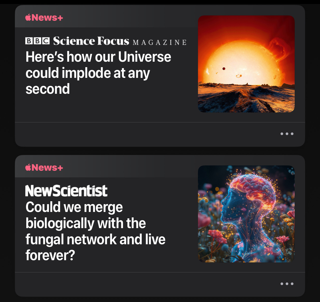 News+
BBC SCience FOCUS MAGAZINE
Here’s how our Universe
could implode at any
second
News+
NewScientist
Could we merge
biologically with the
fungal network and live
forever?
